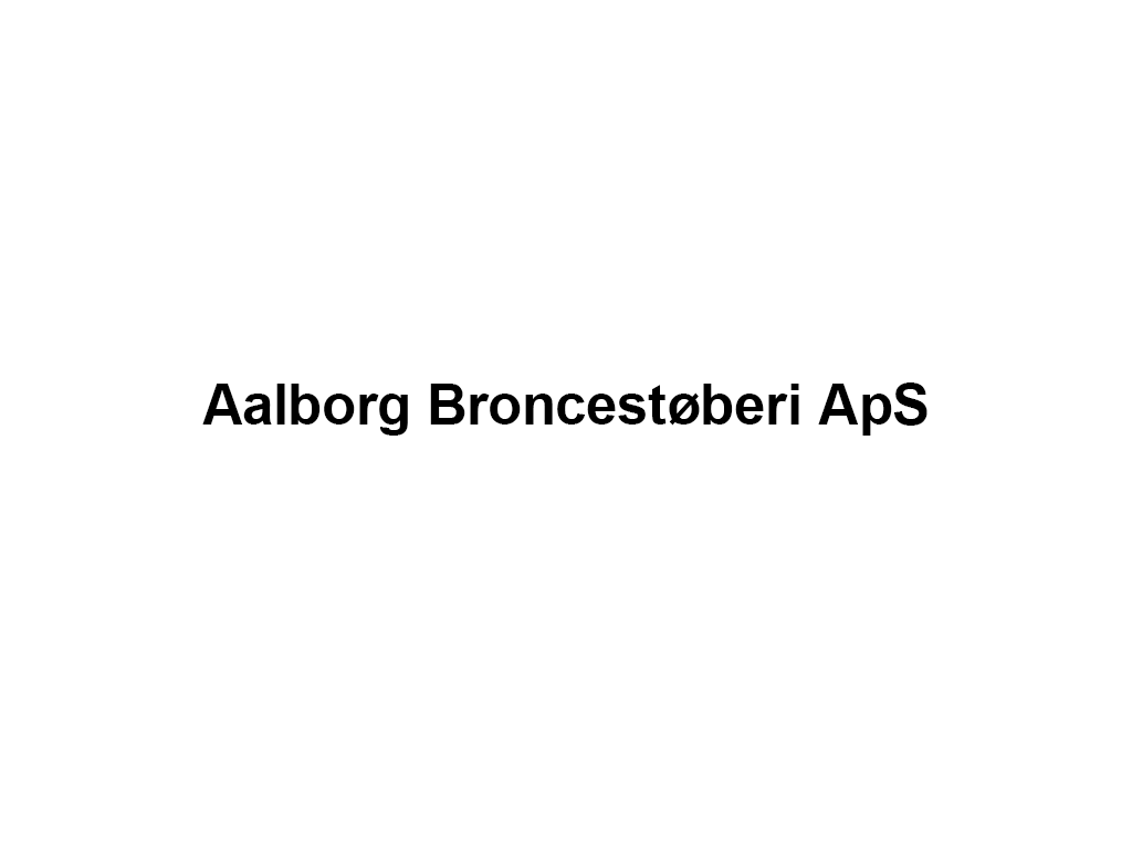 Aalborg Broncestøberi ApS